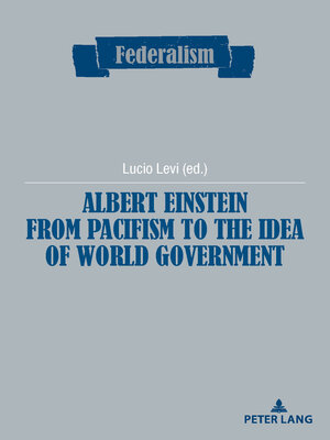 cover image of Albert Einstein from Pacifism to the Idea of World Government